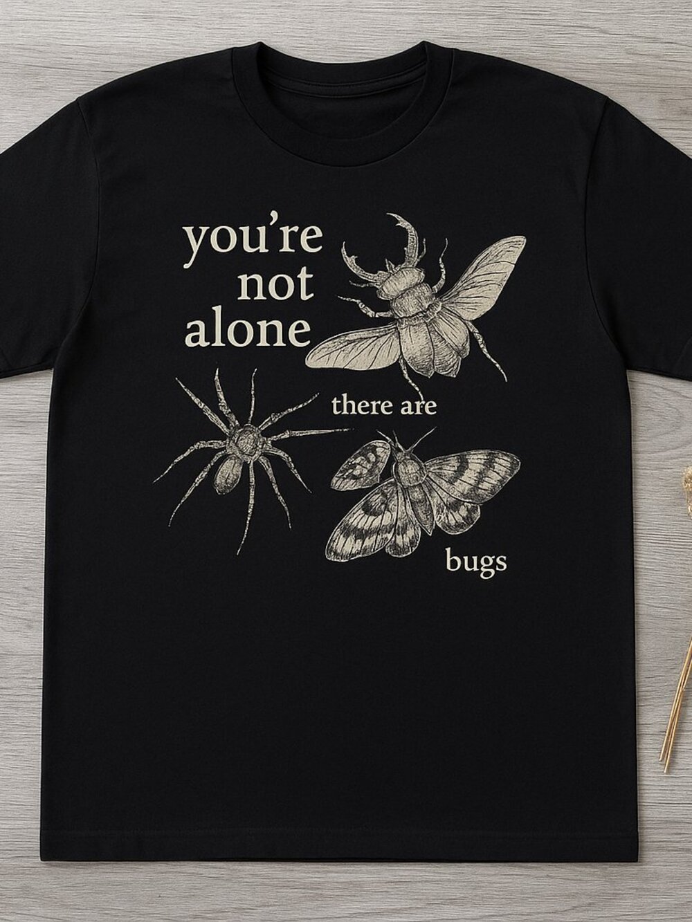 You're Not Alone There Are Bugs Vintage Illustrated Graphic Tee